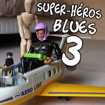 Super-héros blues 3